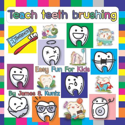 Teach teeth brushing Easy Fun For Kids: Big Cartoon Big Words Cover Image