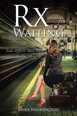 Rx for Waiting: Side Effects May Vary Lot No. 143 Cover Image