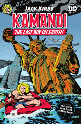 Kamandi, The Last Boy On Earth by Jack Kirby Vol. 1 By Jack Kirby, Jack Kirby (Illustrator) Cover Image
