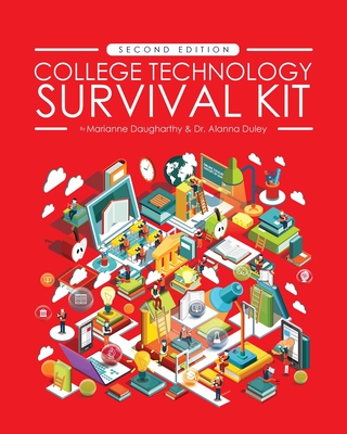 College Technology Survival Kit By Marianne Daugharthy, Alanna Duley Cover Image