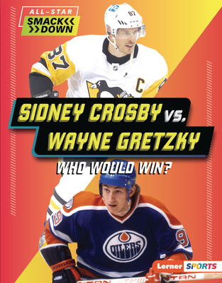 Sidney Crosby vs. Wayne Gretzky: Who Would Win? Cover Image