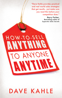 Cover for How to Sell Anything to Anyone Anytime