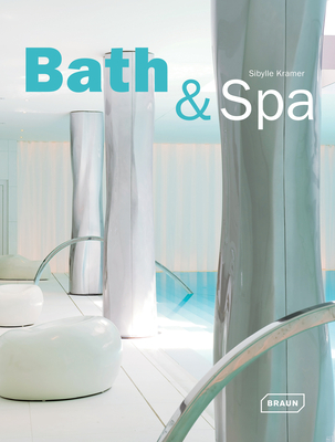 Bath & Spa By Sibylle Kramer Cover Image