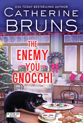 The Enemy You Gnocchi (Italian Chef Mysteries) By Catherine Bruns Cover Image