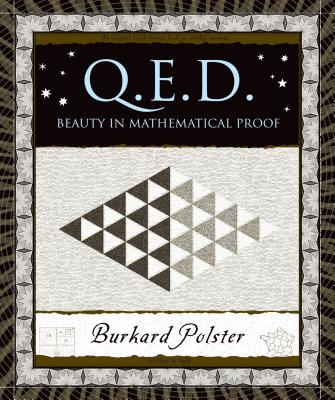 Q.E.D.: Beauty in Mathematical Proof (Wooden Books) Cover Image