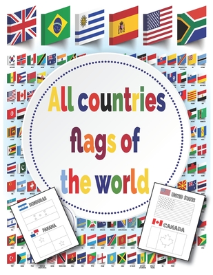 All Countries Flags of The World: Coloring Book - With color guides - Flags Around the world Cover Image