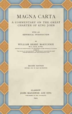 Magna Carta (1914): A Commentary on the Great Charter of King John Cover Image
