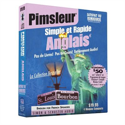 Pimsleur English for French Speakers Quick & Simple Course - Level 1 Lessons 1-8 CD: Learn to Speak and Understand English for French with Pimsleur Language Programs By Pimsleur Cover Image