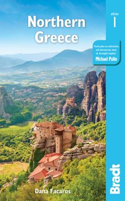 Northern Greece: Including Thessaloniki, Macedonia, Pelion, Mount Olympus, Chalkidiki, Meteora and the Sporades By Dana Facaros Cover Image
