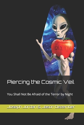 Piercing the Cosmic Veil: You Shall Not Be Afraid of the Terror by Night Cover Image