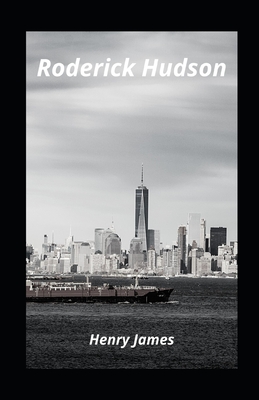 Roderick Hudson illustrated By Henry James Cover Image