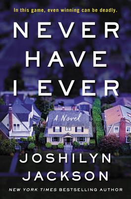 Cover Image for Never Have I Ever: A Novel