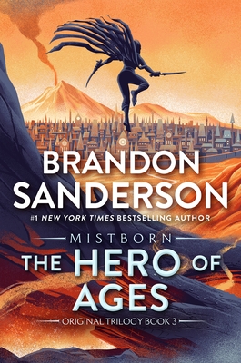 The Hero of Ages: Book Three of Mistborn (The Mistborn Saga #3