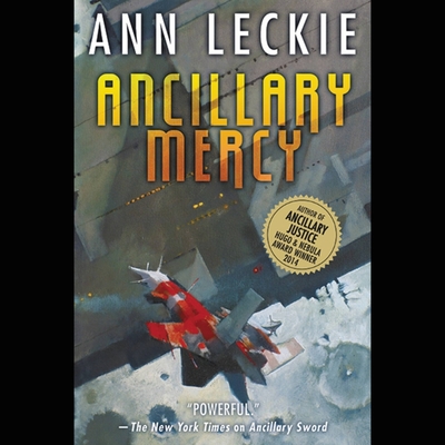Ancillary Mercy (Imperial Radch #3) By Ann Leckie, Adjoa Andoh (Read by) Cover Image