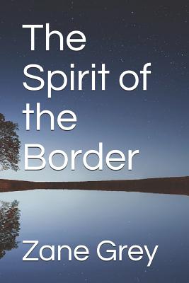 The Spirit of the Border