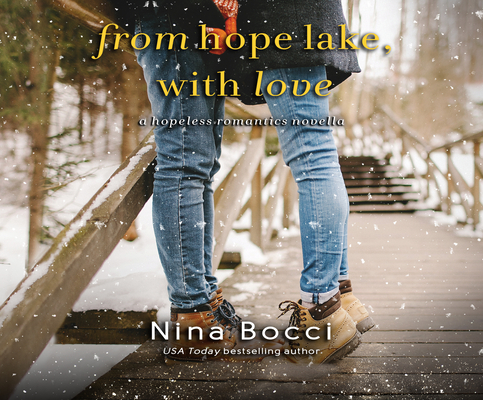 From Hope Lake, with Love (Hopeless Romantics)