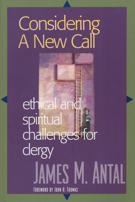Considering a New Call: Ethical and Spiritual Challenges for Clergy Cover Image