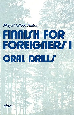 Finnish for Foreigners 1 Oral Drills