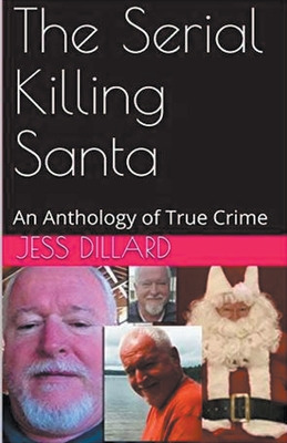 The Serial Killing Santa By Jessi Dillard Cover Image