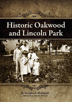 Historic Oakwood and Lincoln Park Cover Image