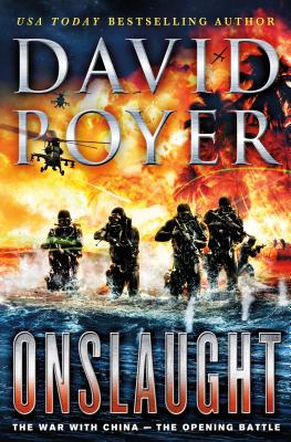 Onslaught: The War with China - The Opening Battle (Dan Lenson Novels #16)