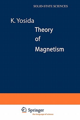 Theory of Magnetism By Kei Yosida Cover Image