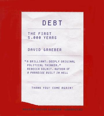 debt the first 5000 years updated and expanded david graeber