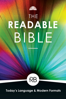 The Readable Bible: Holy Bible By Rod Laughlin (Editor), Brendan Kennedy (Editor), Colby Kinser (Editor) Cover Image
