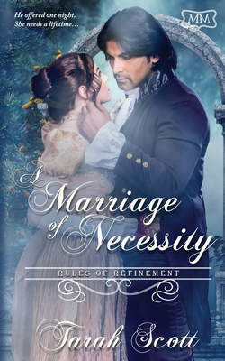 A Marriage of Necessity: Rules of Refinement The Marriage Maker By Tarah Scott Cover Image