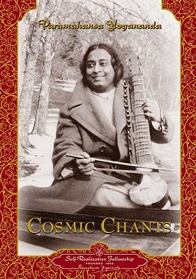 Cosmic Chants By Paramahansa Yogananda Cover Image