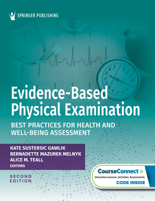 Evidence-Based Physical Examination: Best Practices for Health and Well-Being Assessment Cover Image