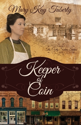 Keeper of Coin By Mary Kay Tuberty Cover Image