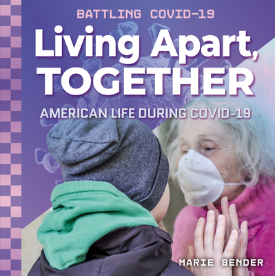 Living Apart, Together: American Life During Covid-19 Cover Image