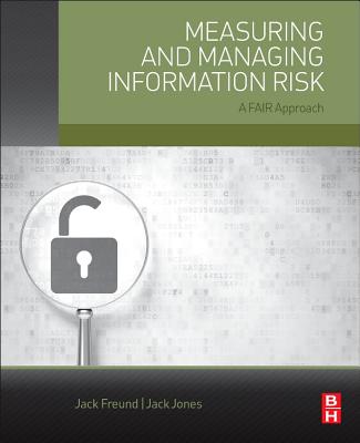 Measuring and Managing Information Risk: A Fair Approach Cover Image