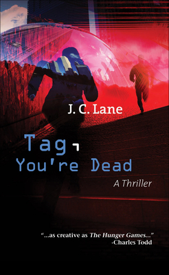 Tag, You're Dead By J. C. Lane Cover Image