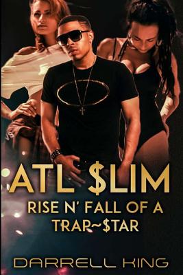 ATL Slim: Rise and Fall of A Trap Star Cover Image
