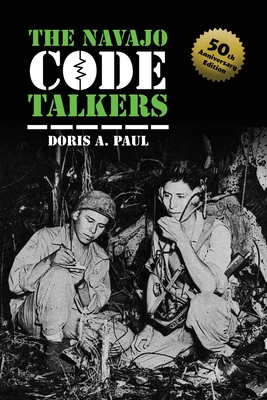 The Navajo Code Talkers: 50th Anniversary Edition Cover Image