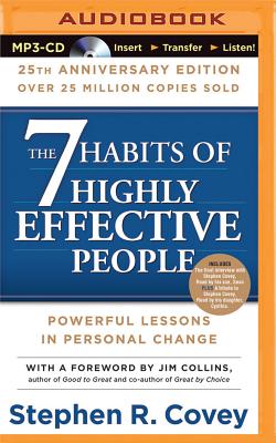 The 7 Habits of Highly Effective People: 25th Anniversary Edition The 7 Habits of Highly Effective People: 25th Anniversary Edition cover