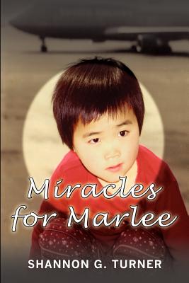 Miracles for Marlee By Shannon G. Turner Cover Image
