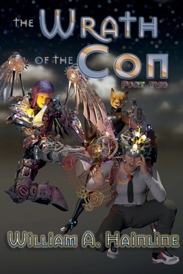 The Wrath of the Con: Part Two Cover Image