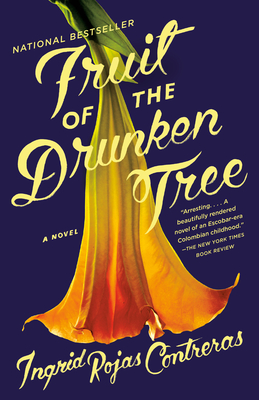 Fruit of the Drunken Tree By Ingrid Rojas Contreras Cover Image