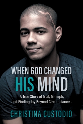 When God Changed His Mind By Christina Custodio Cover Image