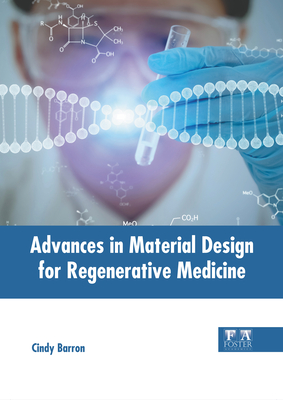 Advances in Material Design for Regenerative Medicine Cover Image