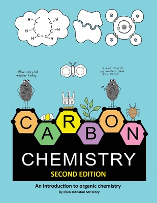 Carbon Chemistry, 2nd edition By Ellen Johnston McHenry Cover Image