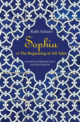Sophia: or The Beginning of All Tales Cover Image