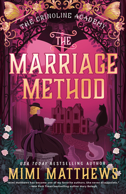The Marriage Method (The Crinoline Academy #2) By Mimi Matthews Cover Image