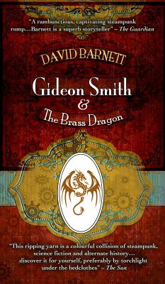 Cover for Gideon Smith and the Brass Dragon