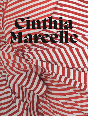 Cinthia Marcelle: By Means of Doubt By Cinthia Marcelle (Artist), Isabella Rjeille (Editor), Ana Raylander Mártis Dos Anjos (Text by (Art/Photo Books)) Cover Image