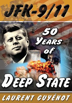 JFK - 9/11: 50 Years of Deep State Cover Image