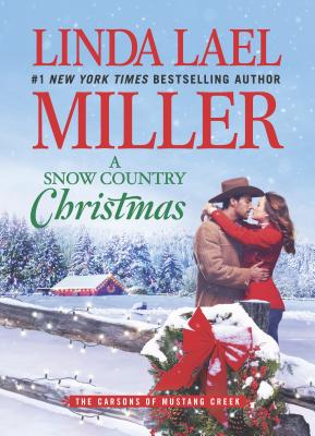 A Snow Country Christmas (Carsons of Mustang Creek #4) Cover Image